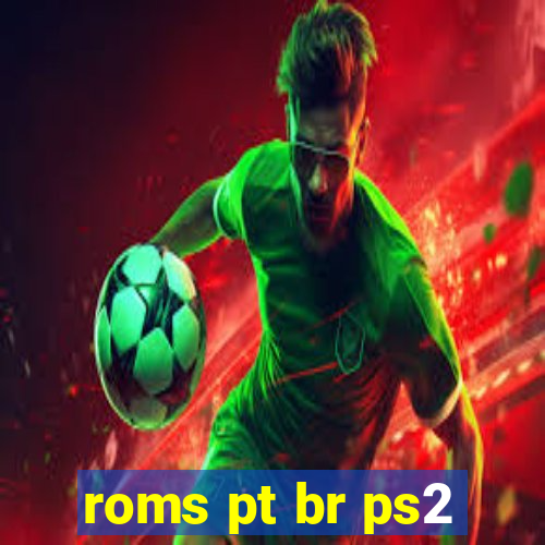 roms pt br ps2